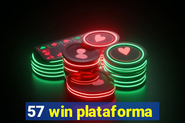 57 win plataforma